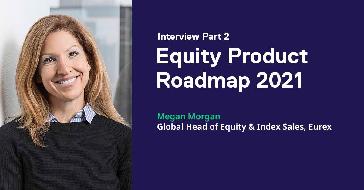 EurexGroup's tweet image. #UnclearedMarginRules, #ESG and an outlook on the future: in our interview, Megan Morgan shares her view on the #derivatives landscape that lies ahead of us. Read part two here: bit.ly/3r6WTZ9