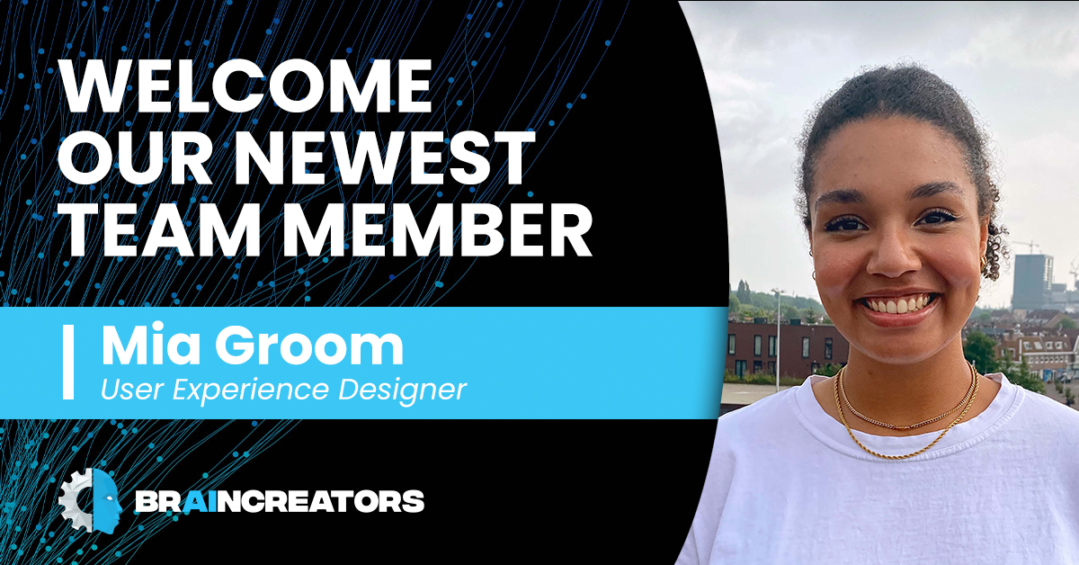 Welcome to the team Mia Groom! As a User Experience Designer at BrainCreators she will work to define solutions to our customers problems and create products that bring value to our customers. Her main goal is to create products of consistently high quality and usability.'