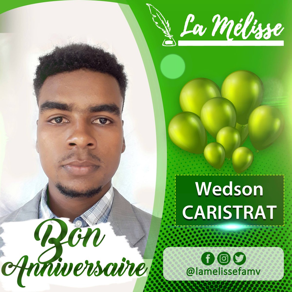lamelissefamv's tweet photo. [ #Anniversaire ]

À Wedson CARISTRAT de la Promotion DUNAMIS (2015-2020), nous souhaitons un TRÈS BON ANNIVERSAIRE.

Lumière à toi !🌟

#lamelissefamv #anniversaireancienétudiant #anniversaire #Juillet2021 #FAMV https://t.co/UkVe3wKdvy