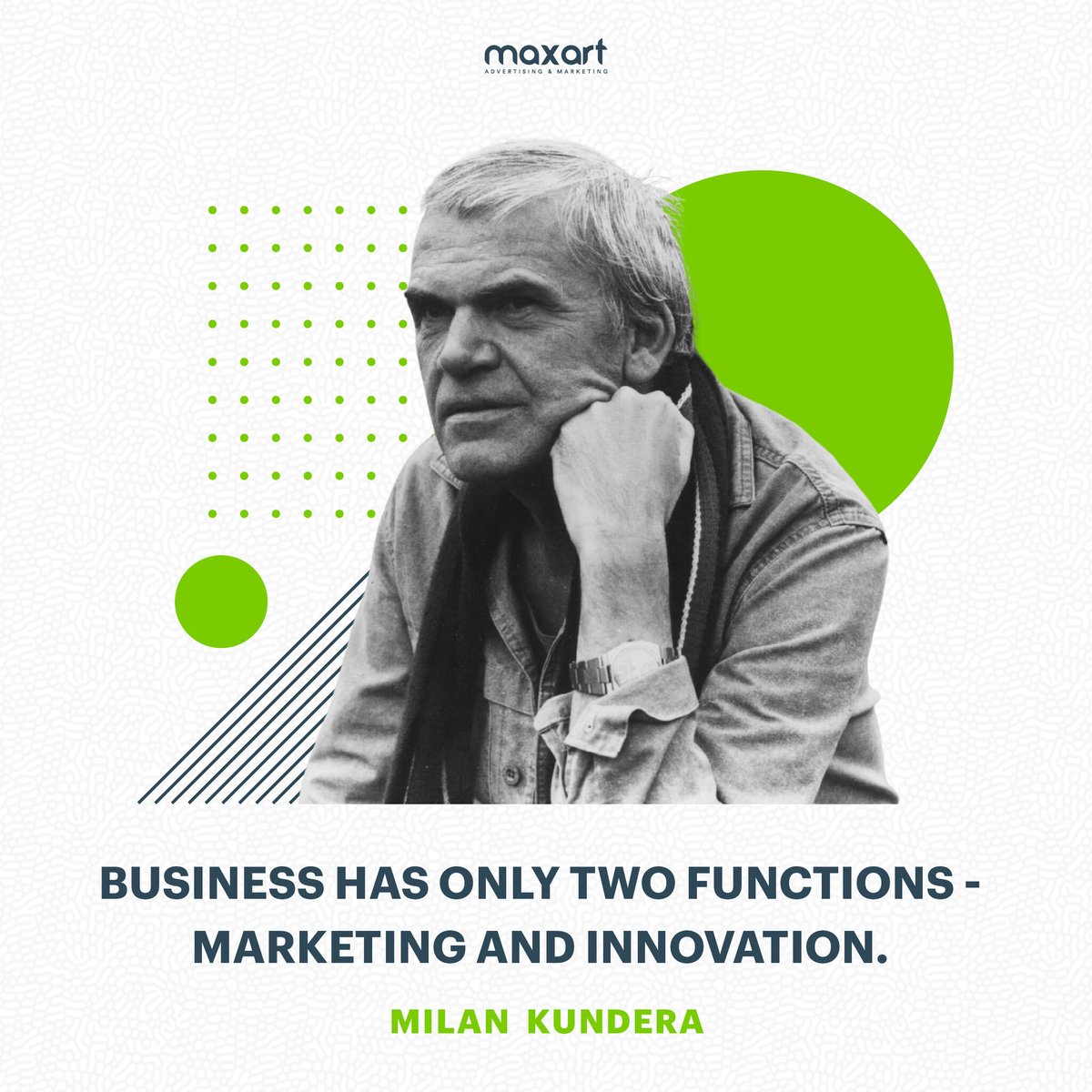 maxartad's tweet photo. "Business has only two functions - marketing and innovation."
- Milan Kundera
📧 info@maxart.ae
https://t.co/rFZjCkFQ6r
#maxart #quoteoftheday #milankundera #digitalmarketing #contentcreation #graphicdesign #dubaidesign https://t.co/ED1qxXSnSo