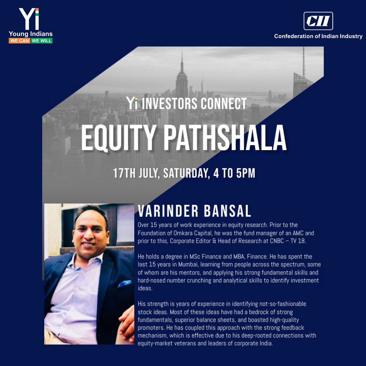 YiTweets's tweet photo. Yi Investors Connect presents “Equity Pathshala” with Varinder Bansal. 

Join us on 17th July, Saturday.
Register your spot now at https://t.co/P85h5zq7IV

#equity #equityleaders #equitylearning #learnequity #learnwithyi #onlinesession #yi #cii #nationbuilding #youthleadership https://t.co/2IglrLKKse