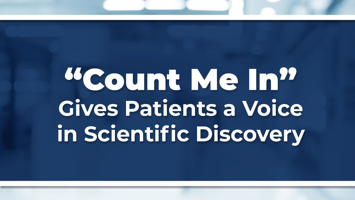 Heard of “Count Me In”? This patient-researcher collaboration creates a pipeline for patients to share cancer-related #data with scientists directly: datascience.cancer.gov/news-events/bl…