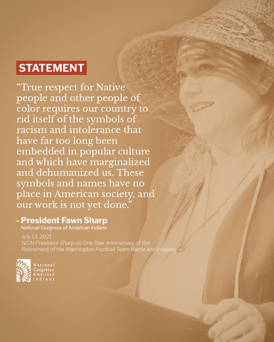 Marking the One Year Anniversary of the retirement of the Washington Football Team name and imagery, NCAI will continue the fight to dismantle racist mascots and symbolism. Read the full statement: bit.ly/2Td5tJC #NotYourMascot