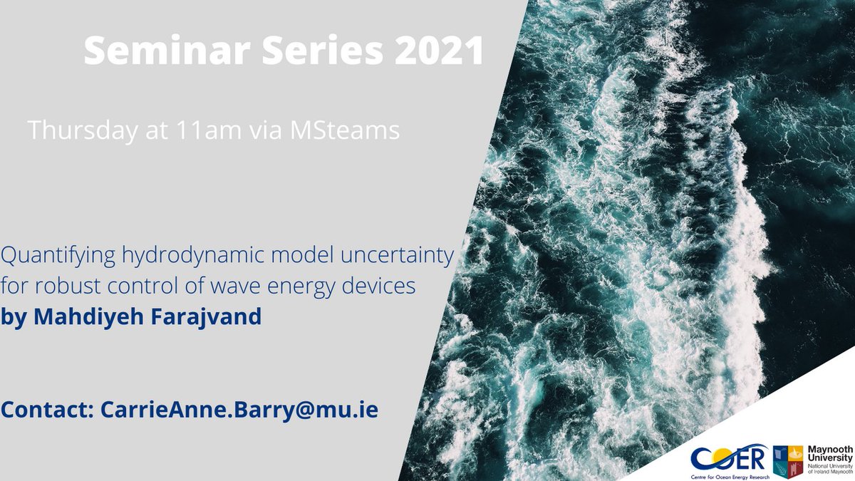 coermaynooth's tweet image. Join us for this week's seminar on Thursday at 11am
@MaynoothEEng
@WaveEnergyScot
@MaREIcentre
@scienceirel
#waveenergy #oceanenergy #robustcontrol