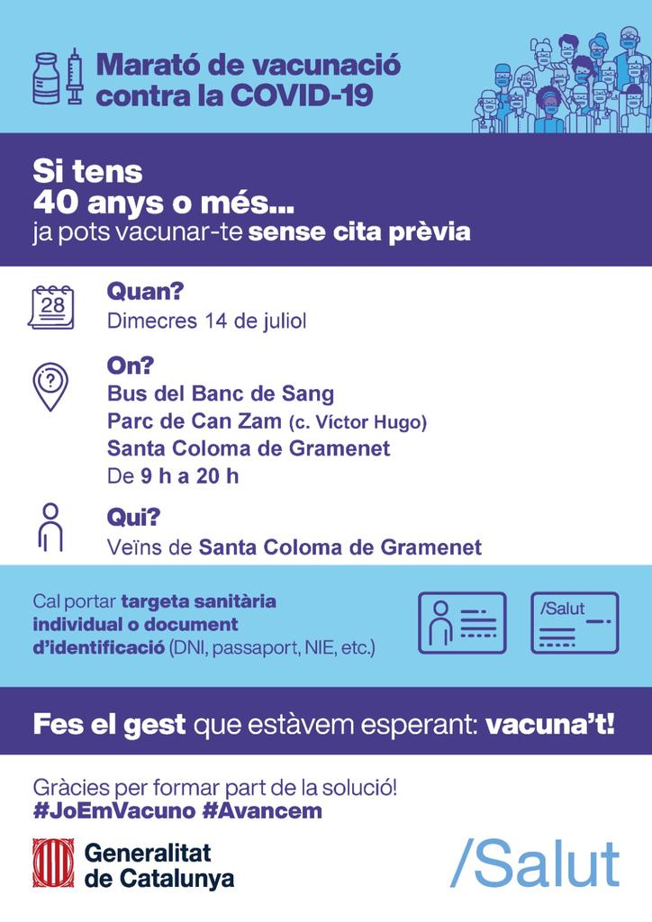 Maratón de vacunación contra la COVID Mañana miércoles 14 de julio  autobús en el Parque de Can Zam (c. Victor Hugo) sin cita previa.  +40 años y residir en #santacoloma.
Desde las 9 de la mañana a las 8 de la tarde. <a href="/_SorayaSR/">Soraya Santalucia Rubio</a> <a href="/Brbra8/">Bàrbara Ferrer Escobar</a> <a href="/scgramenet/">Aj. Sta. Coloma Gram</a>
