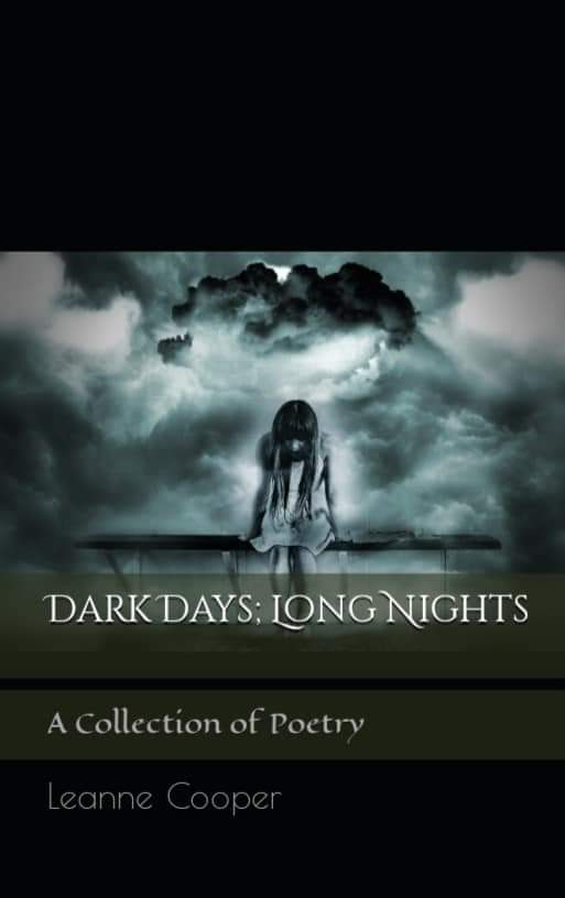LCooper_author's tweet image. Dark Days; Long Nights is my new poetry collection to raise awareness of mental health issues, and to raise money for 
@MindCharity 
 Contact me to purchase a signed copy. #BPD #CPTSD #depression #borderlinepersonalitydisorder  #MentalHealthAwareness #MentalHealthMatters