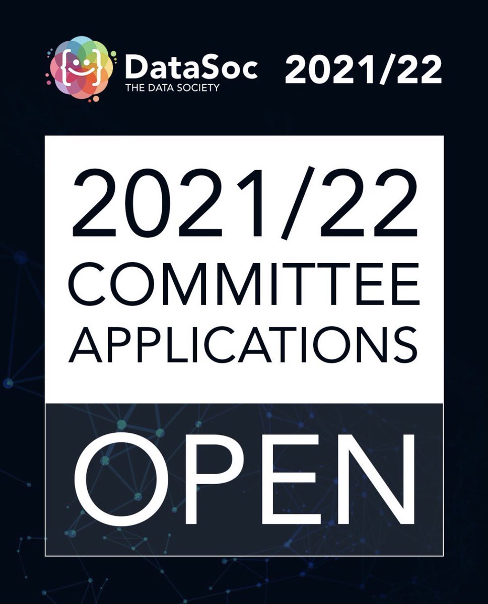 thedatasoc's tweet image. Applications are now open for the remaining five positions on the DataSoc 2021/22 committee! 🎉 Apply via the link in our bio 🔗 #datasoc #datascience
