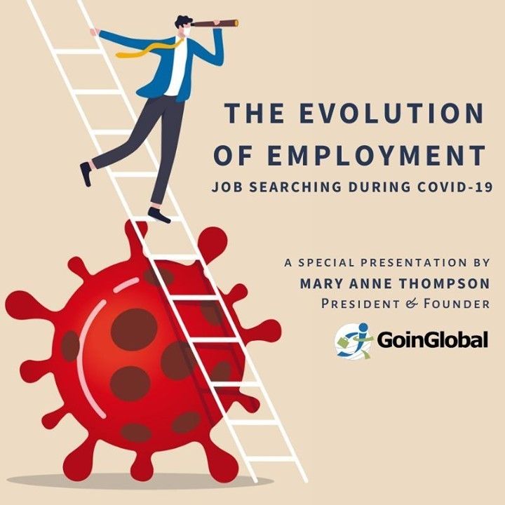 goinglobal's tweet photo. Career expert and #GoinGlobal founder Mary Anne Thompson will explore proven strategies and tactics for helping job seekers achieve their career objectives in an employment market transformed by the Covid-19 pandemic. 

Reserve your spot here: https://t.co/D6tJggw3YX #Webinar https://t.co/BLCIrvW1FX