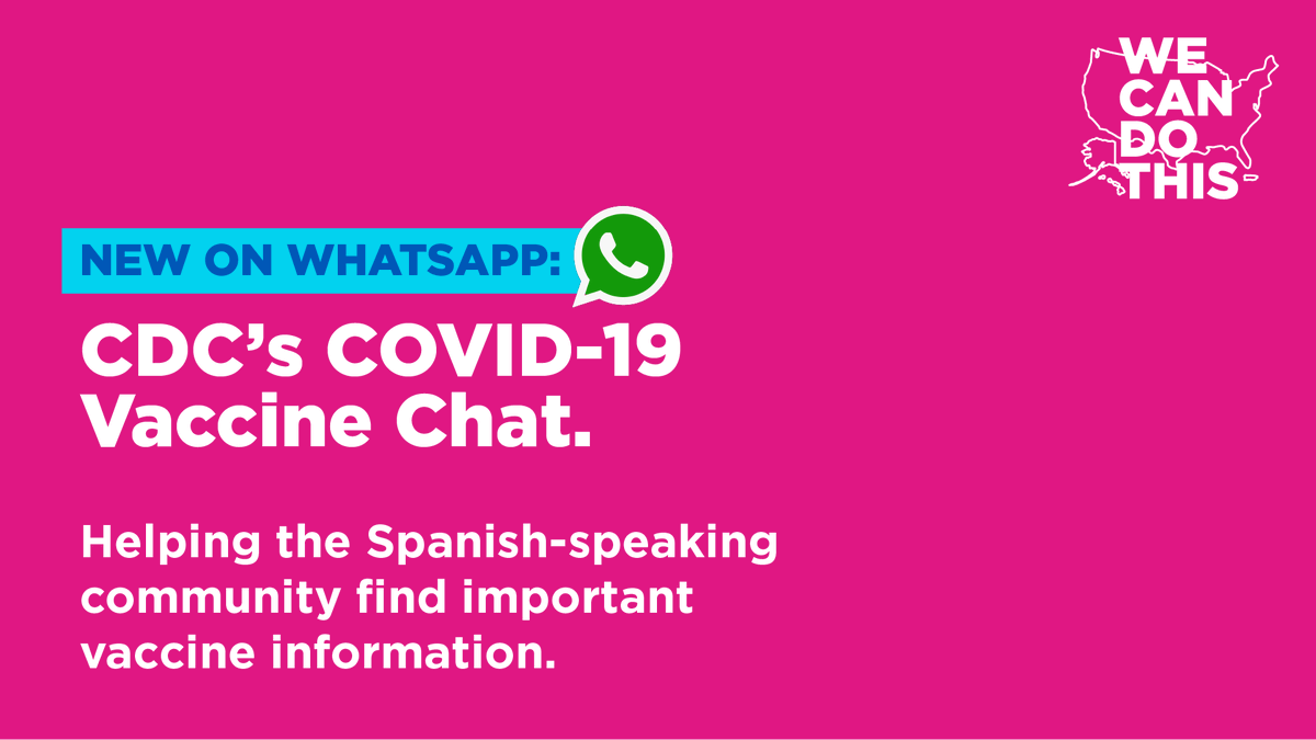We’ve launched the CDC’s COVID-19 Vaccine Chat on WhatsApp for the Spanish-speaking community. Find important info about vaccine locations and frequently asked questions. Visit api.whatsapp.com/message/WE4AEY… to get started. #WeCanDoThis