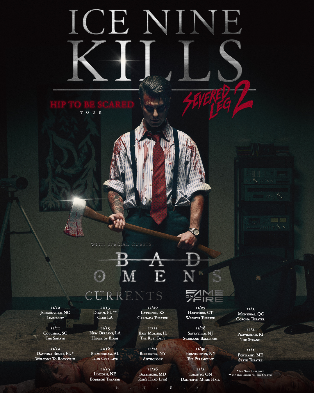 ICE NINE KILLS on Twitter: "This fall, we're bringing the 'Hip To Be Scared  Tour' to you in 2 severed legs... Tickets go on sale this Friday and  Psychos Only Club members