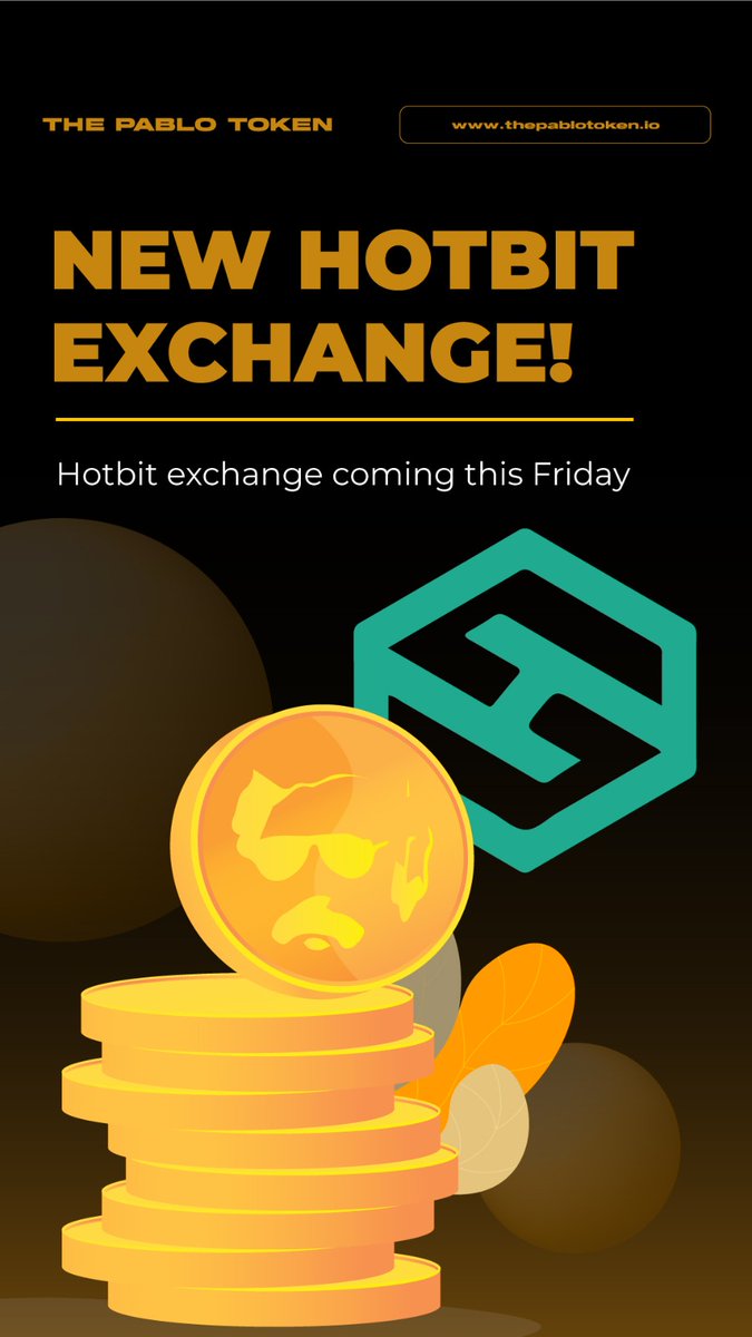 TokenPablo's tweet photo. *Major Announcement * Hotbit exchange listing coming this Friday. #HOTBIT #pablotoken #Crypto #cryptocurrency #cryptocurrencies #cryptotrading #BSCGems #altcoins #altseason #BSC #DeFi #bitcoinnews #CryptoNews https://t.co/4sYYoFr6QI