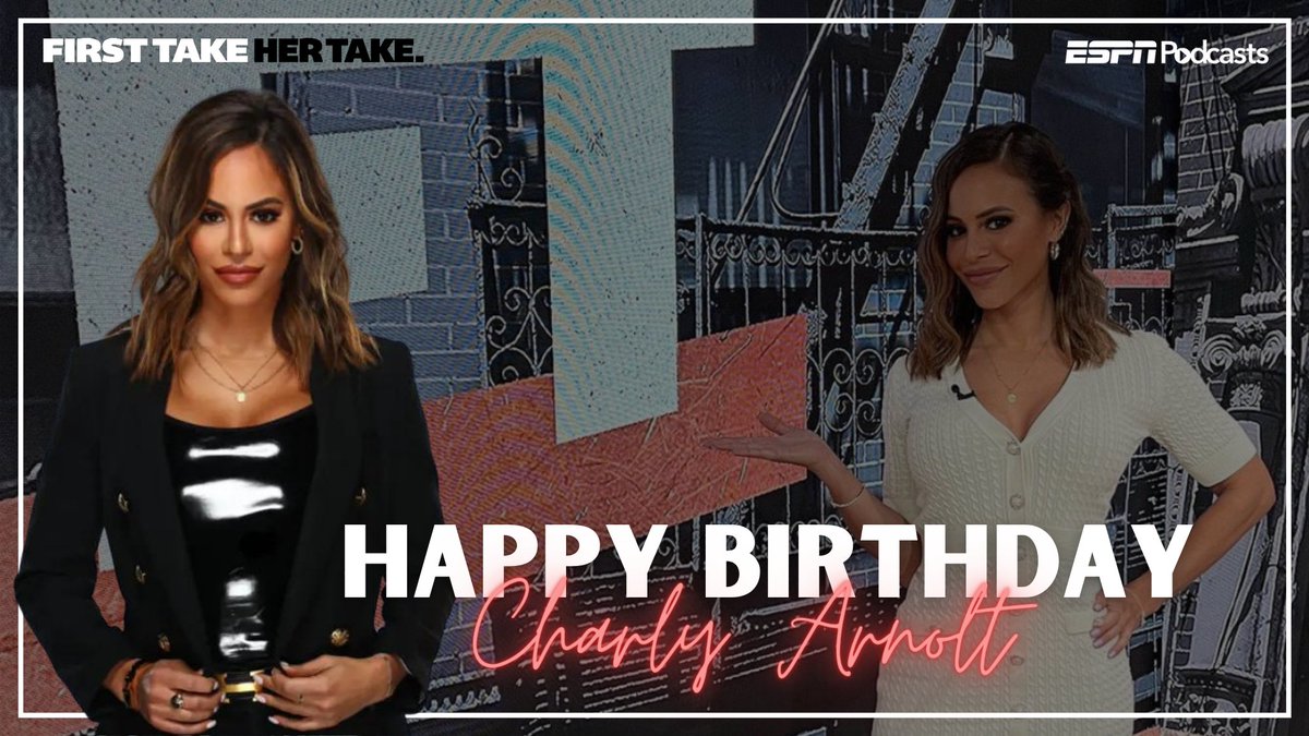 espnpodcasts's tweet photo. FIRST, let's all TAKE a minute to wish HER a happy birthday. 🎂🎊🎉 TAKE a bow, @CharlyOnTV.
Listen to First Take, Her Take with Charly, @ByKimberleyA and @elleduncanESPN wherever you get your podcasts.
#ESPNPodcasts | #FirstTakeHerTake https://t.co/BIoukNdryR