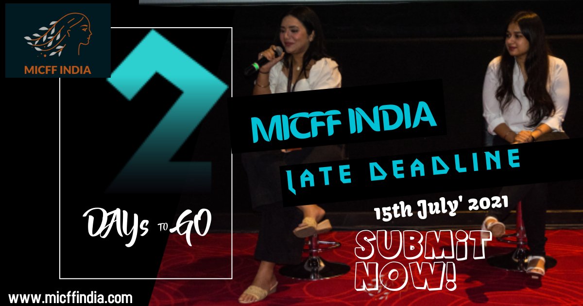𝐌𝐈𝐂𝐅𝐅 𝐈𝐍𝐃𝐈𝐀 'फिल्मी अड्डा
𝙈𝙄𝘾𝙁𝙁2021 𝙄𝙎 𝙊𝙋𝙀𝙉 𝙁𝙊𝙍 𝙀𝙉𝙏𝙍𝙄𝙀𝙎...

Late Deadline : July 15'2021

Share your film with us and join our celebration of independent filmmaking!

For more details visit our official website : 
micffindia.com