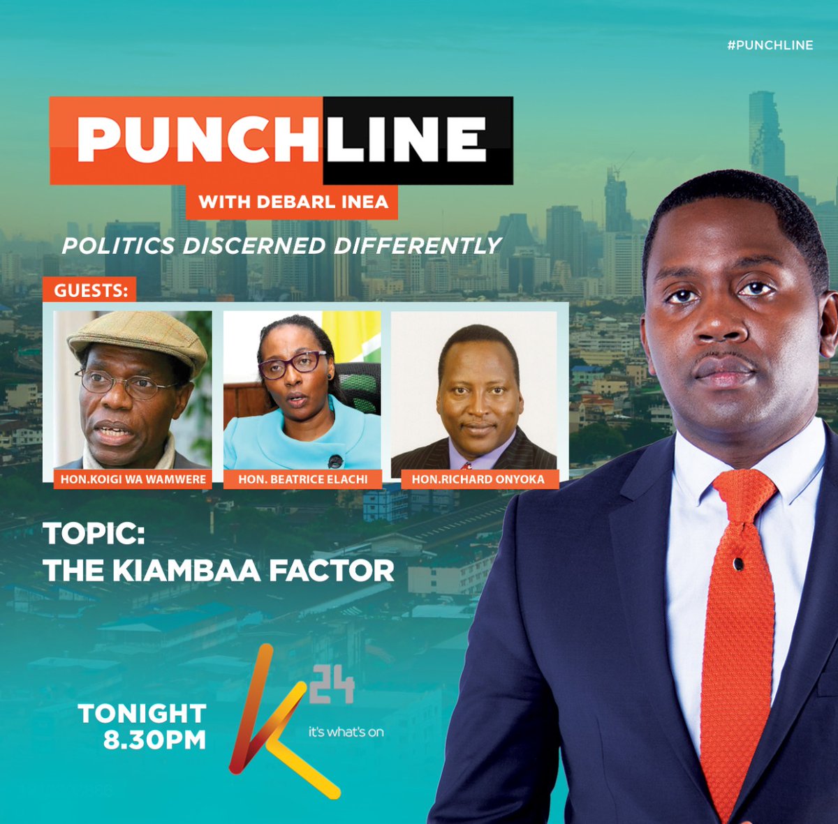 Watch #Punchline from 8:30PM with @debarlinea as he engages @kwamwere @BEATRICEELACHI and @ronyonka on 'The Kiambaa Factor' on @K24Tv
#TheKiambaaFactor