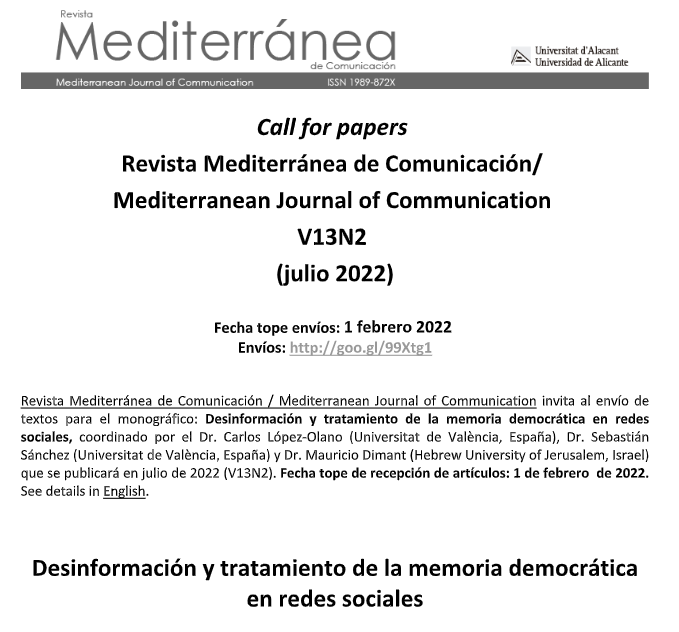 clolano's tweet photo. LLamada de artículos/Call for Papers:    "Desinformación y tratamiento de la memoria democrática en redes sociales" 
coordinado por el Dr. Carlos López-Olano y el Dr. Sebastián Sánchez (Universitat de València, España) y Dr. Mauricio Dimant (Hebrew University of Jerusalem) https://t.co/0JDxnbGr85