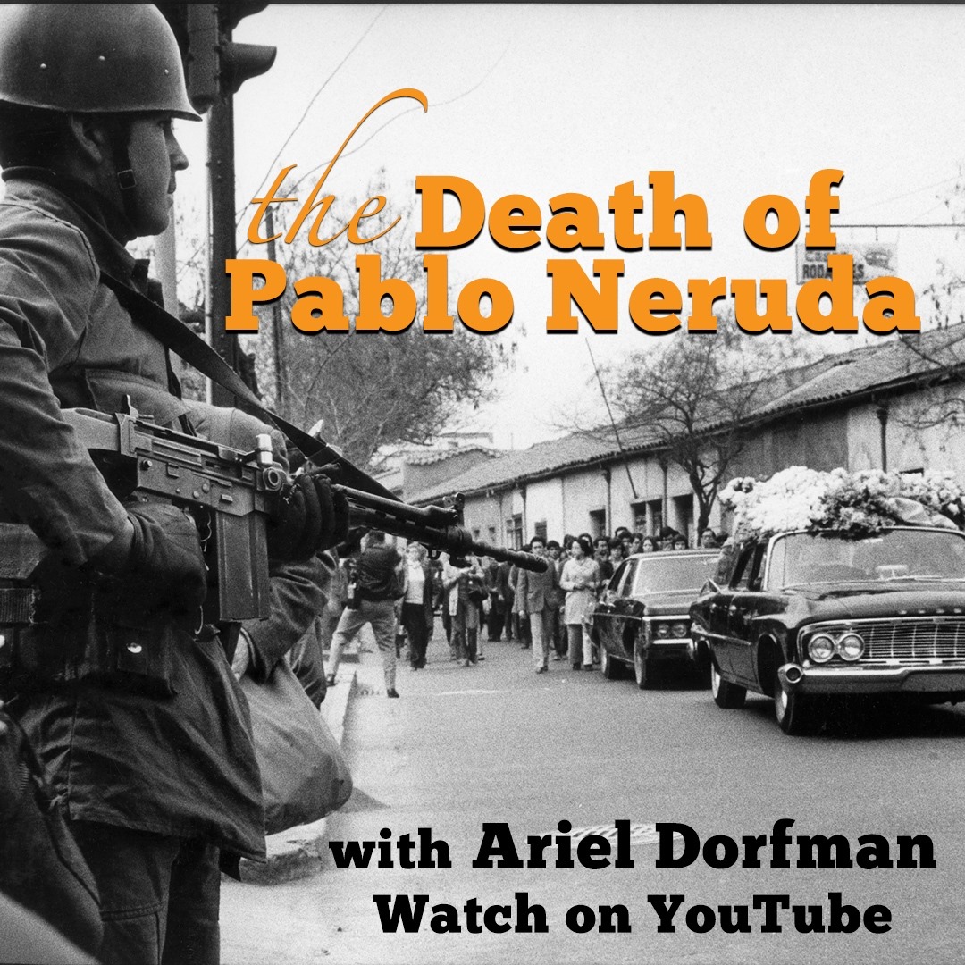 BobHolmanPoet's tweet photo. "The Death of Pablo Neruda” is #ArielDorfman's story about the death of Chile’s greatest poet, #PabloNeruda, and how his funeral became a powerful act of resistance against the brutal #Pinochet dictatorship. Watch here: https://t.co/evRZhtpmmP. Film by #RamDevineni. https://t.co/jQ5E6KB9CG