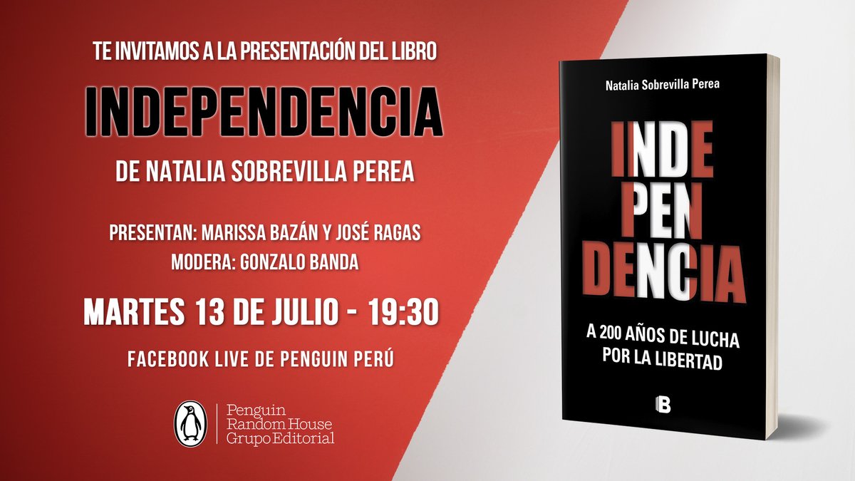penguinlibrospe's tweet photo. #Evento Te invitamos a la presentación del libro "Independencia" de @N_Sobrevilla, la cita será este martes a las 19:30 h. en una transmisión desde el Facebook Live de Penguin Perú.

¡Te esperamos!

#literatura #lecturasrecomendadas #peguinrandomhouse #penguinlibrospe https://t.co/V1CPJSPEj2