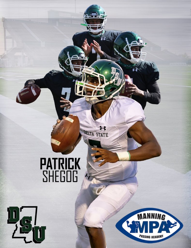 DeltaStateFB's tweet photo. .@PShegog7_ ➡️ Louisiana

Congrats on being invited to the Manning Passing Academy! 

Pat will be serving as a counselor with some of the best quarterbacks in the nation this week!

#DSUFamily | #WhereChampionsPlay https://t.co/AHpbJugvFW