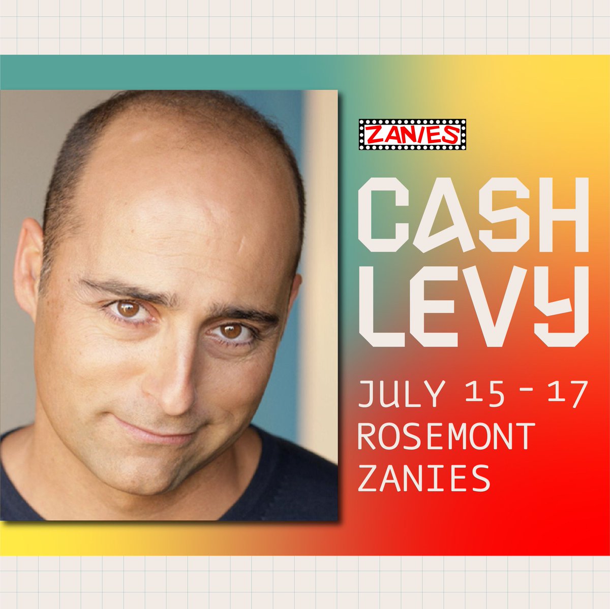 Cash Levy on Twitter "I’m at Zanies Rosemont ThursSunday. Come say