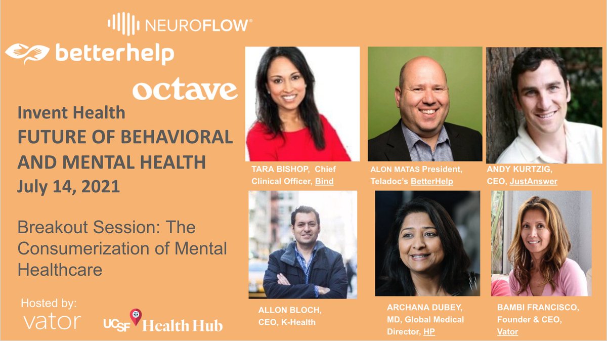 vatortv's tweet photo. Jul 14 #Inventhealth Future of #behavioralhealth and #mentalhealth Breakout session: The Consumerization of #MentalHealthcare w/ @allonbloch @khealth, 
@betterhelp @alonmatas, @tarabishopmd @BindBenefits, @andykurtzig @justanswer, @bambi100, 
@dubeymd https://t.co/9GLTaej0Yy https://t.co/gMeYtKxh2K