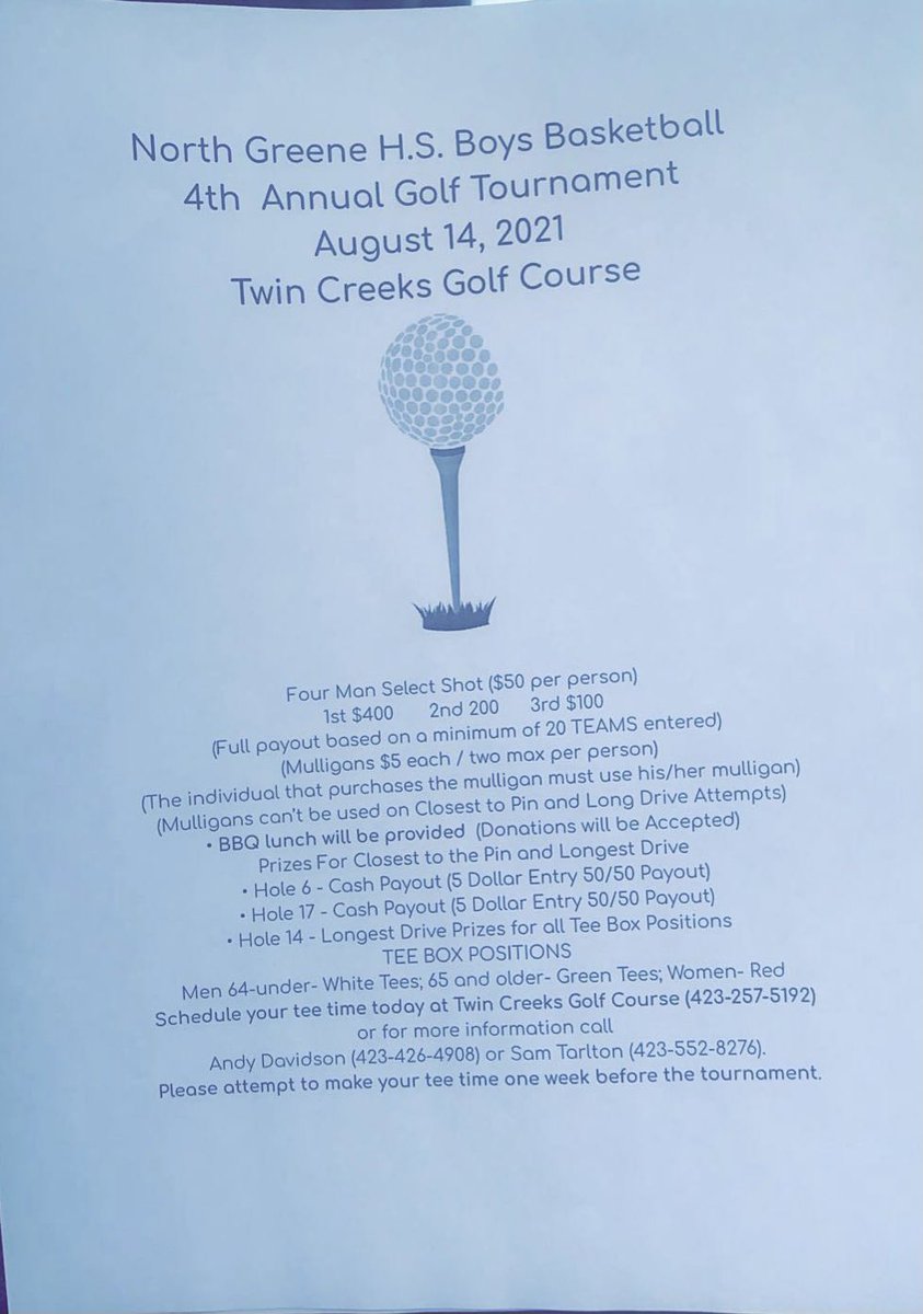 4th Annual North Greene Boys Basketball Golf Tournament... Saturday Aug. 14th @ Twin Creeks .. Get you a team together or holler @ me if you would like to sponsor a hole !!! ⛳️⛳️