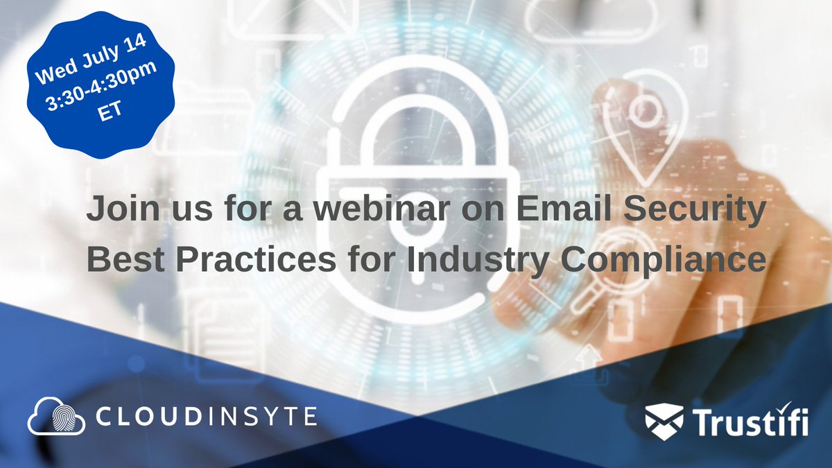 Our webinar with <a href="/TRUSTIFI/">TRUSTIFI</a> on email security for industry compliance is tomorrow: Wed, 7/14 @ 3:30pm ET.
Register to see how we can help you maintain business continuity with NSA-grade email encryption, #DataLossPrevention &amp; #AdvancedThreatProtection.

lnkd.in/gBfbnjf
