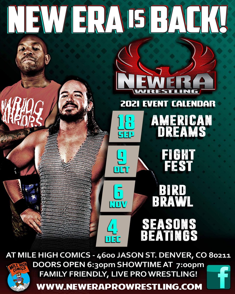 We are BACK!!! New Era Wrestling and Mile High Comics are proud to bring you our upcoming Live shows!! Mark your calendars!