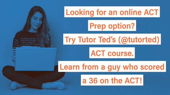 Looking for an online #ACTPrep option?
Try Tutor Teds 
@tutorted
 #ACT Course.
Learn from a guy who scored a 36 on the ACT!
ow.ly/8AJA50DoAAq 

#ACTPrep
#testprep
#tutor
#college