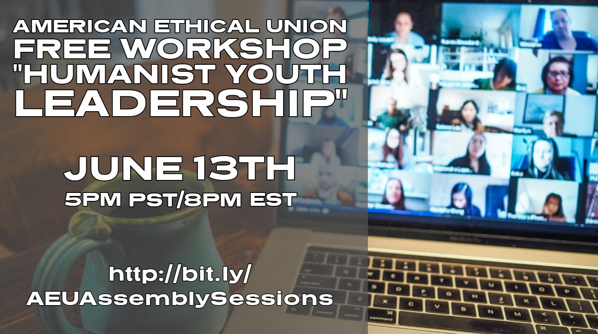 TONIGHT online at 5pm PST/8pm EST: Join us &amp; other Ethical Humanists for "Humanist Youth Leadership", a *free* survey &amp; skills-building workshop with <a href="/DebGod/">Debbie Goddard</a>, <a href="/JrmHooper/">Rev. Dr². Jé Exodus Hooper</a>, <a href="/AnyaLOvermann/">Anya Overmann</a>, Los Angeles' own <a href="/evansaysblah/">Evan Clark</a>, and moderator <a href="/juliajayay/">Julia</a>! 
bit.ly/AEUAssemblySes…