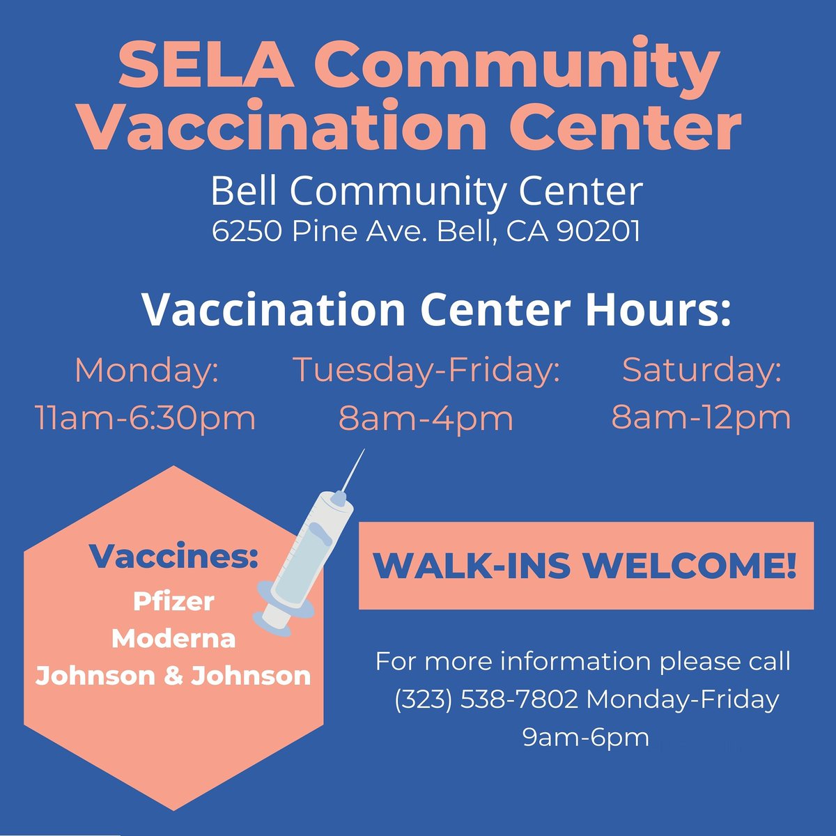 CityofBell's tweet photo. The SELA Community Vaccination Center is currently accepting walk-ins for Johnson &amp; Johnson, Moderna, and Pfizer. For more information please call (323) 537-7802 Monday-Friday 9:00am- 6:00pm. https://t.co/f3ZzcmzKwP