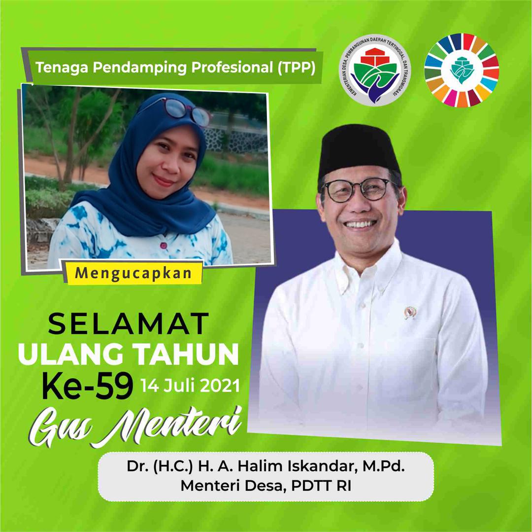 Selamat Ulang Tahun Pak Menteri "Gus Mentri". Sehat selalu pak...
#GusHalim59Tahun 
<a href="/jokowi/">Joko Widodo</a> 
<a href="/halimiskandarnu/">ABDUL HALIM ISKANDAR</a> 
@kemendespdtt 
<a href="/malik_haramain/">malikharamain</a> 
<a href="/imansyukri/">Iman Sukri</a> 
<a href="/taufikmadjid/">taufik madjid</a>
@yusradaridesa 
<a href="/azzameldzikrie/">#SantriIndonesia</a> 
<a href="/tppkemendes/">TPP KEMENDES</a> 
<a href="/berandadesaID/">#KangenDesa</a> 
<a href="/tpp_provKalsel/">tpp.provinsi_kalsel</a>