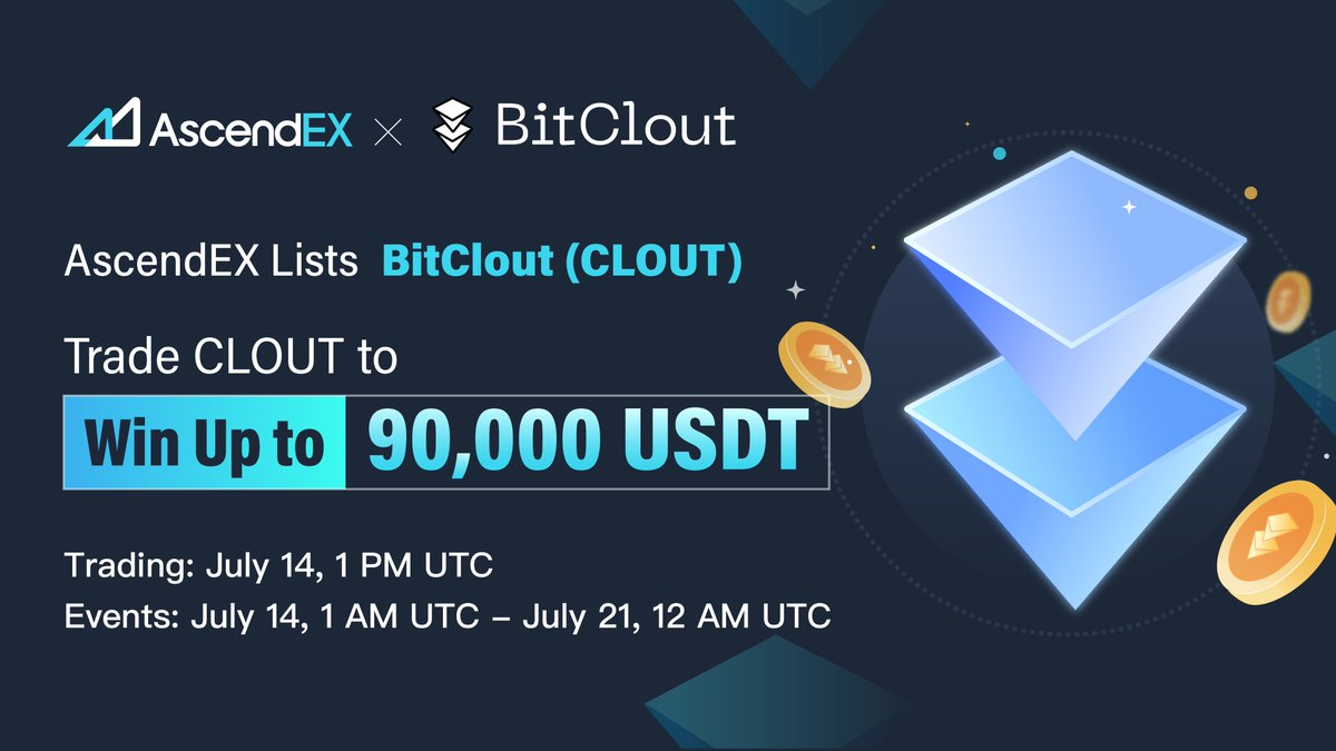 AscendEX_'s tweet image. 🔥New Listing🔥

AscendEX is thrilled to announce the listing of @BitClout under the trading pair of #CLOUT/#USDT!

🕑 Trading starts ➡️ July 14 @ 1 p.m. UTC

Details 👉 bit.ly/2UFnEIa

#AscendEX #AscendEXListing