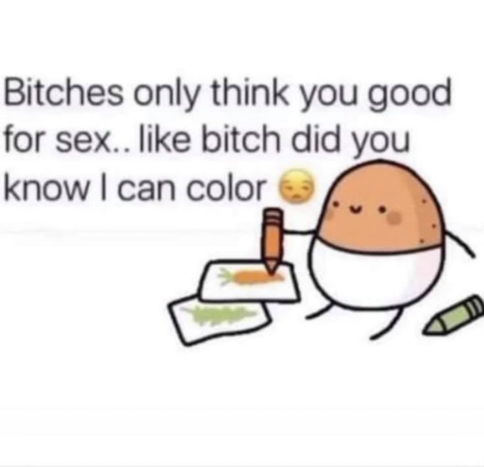 I stay inside the lines like 75% of the time too…. bitches https://t.co/GaTMU0FBS7