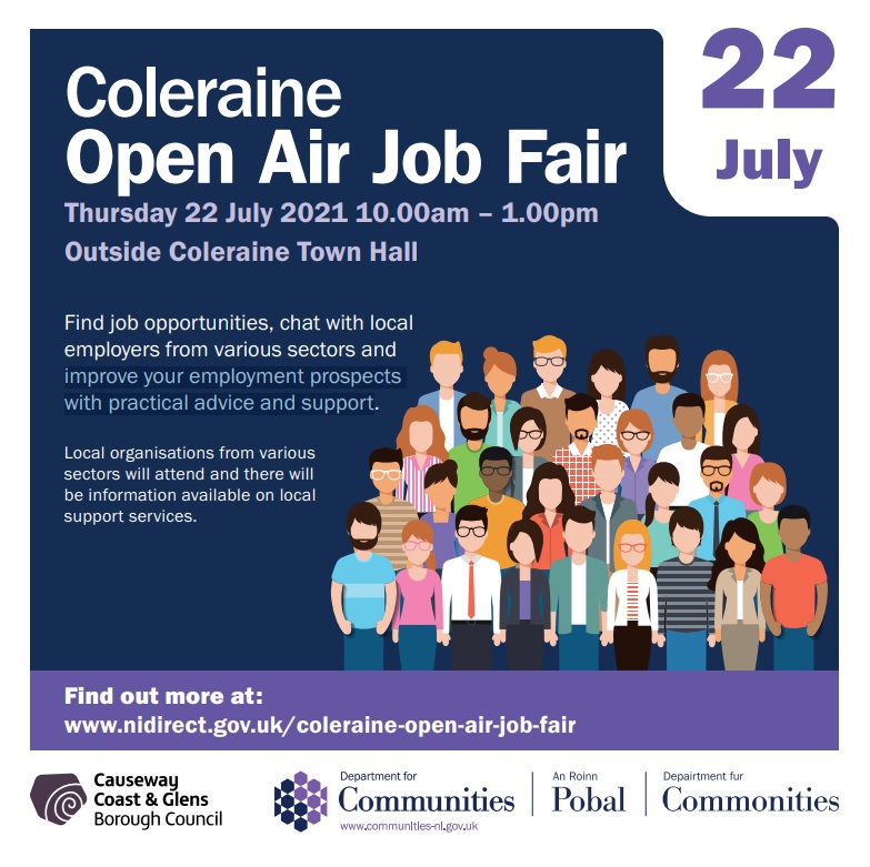 ℹ️ Coleraine Open Air Job Fair - Thursday 22 July 2021 10am – 1pm

Find job opportunities, chat with local employers from various sectors and improve your employment prospects with practical advice and support

➡️ Visit bit.ly/3hDn7PV for more information