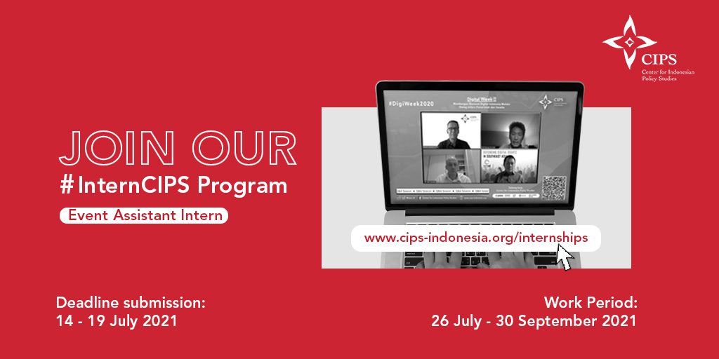 cips_id's tweet photo. Are you a young, proactive person & experienced in organizing events? CIPS is looking for an Event Assistant Intern!
Join #InternCIPS to experience working in one of the top Think Thanks in Asia Pacific. You'll get a chance to become a part of our annual biggest virtual event! https://t.co/rQihApNEdR