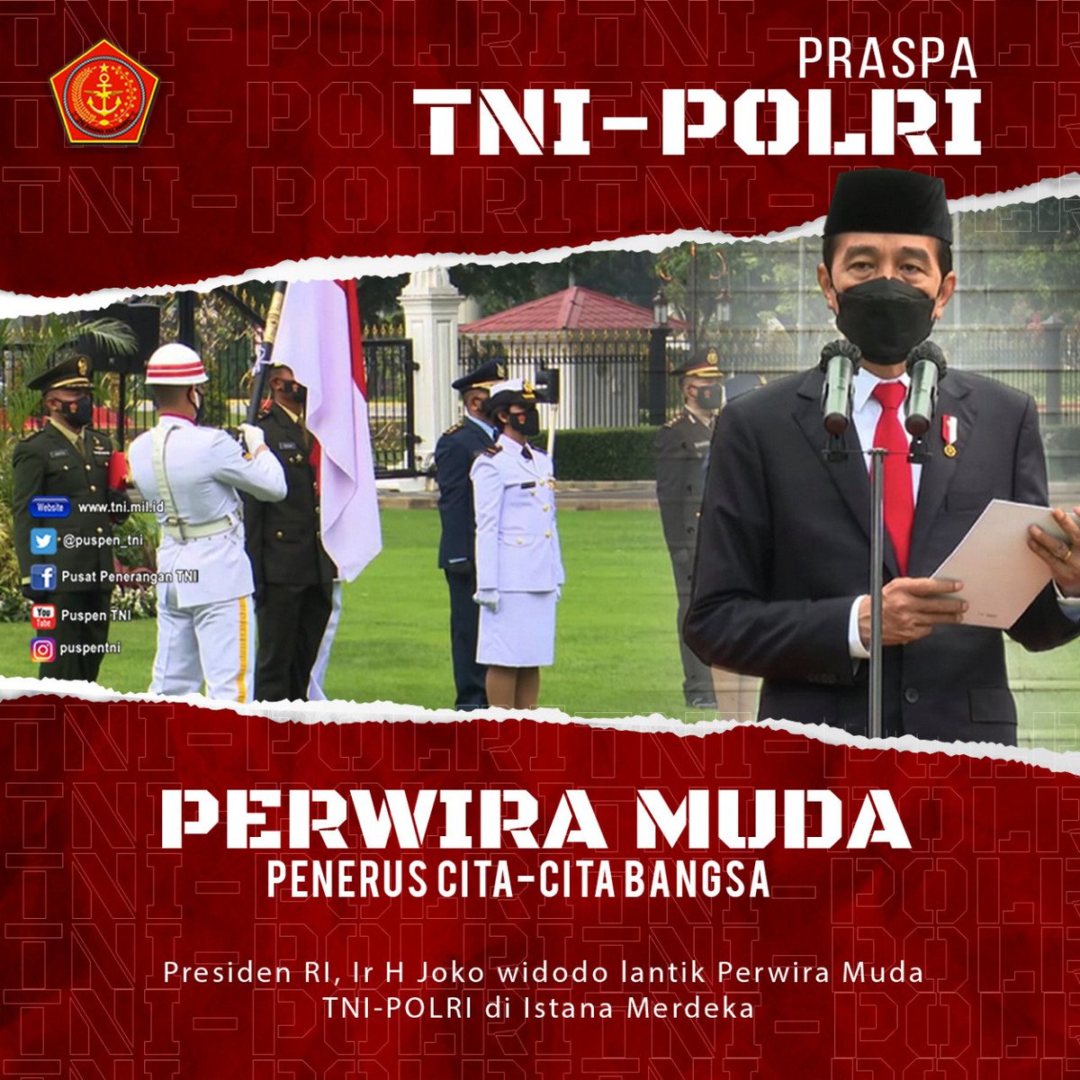 Puspen_TNI's tweet photo. Praspa TNI - Polri
.
Perwira Muda Penerus Cita-cita Bangsa.
.
#presidenri #tni #polri #praspa #akabri #aal #aau #akpol https://t.co/SNnCkTaN0G