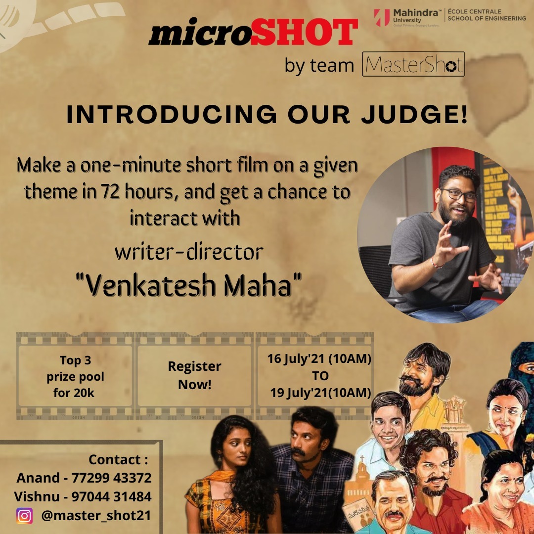 MasterShot_SFC's tweet photo. Known for his ability to seamlessly present the purest of emotions and meticulously unraveled stories, presenting our Judge for this season of microSHOT...  @MahindraUni
Writer-Director Mr. Venkatesh Maha. @mahaisnotanoun
#filmmaking
#72hours 
https://t.co/6XHLXyeztq https://t.co/hCNqRKTgOd