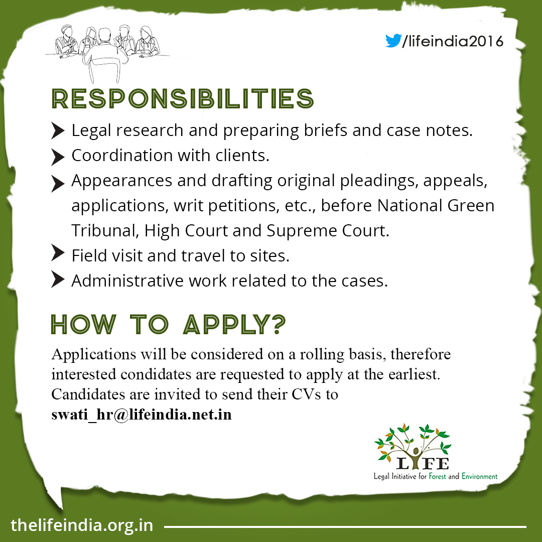 lifeindia2016's tweet photo. LIFE is inviting applications from lawyers who are passionate about using litigation as a tool to protect the environment and rights of communities . #LIFEishiring #environmentallaw #environmentallawjobs https://t.co/CdhiFlPA0w