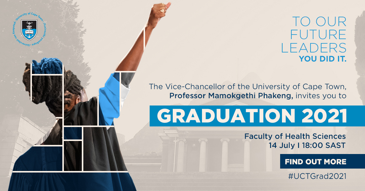 UCT_news's tweet photo. Graduands, gather your family, friends and loved ones for the Faculty of Health Sciences virtual graduation celebration event on 14 July at 18:00. 

The pre-recorded #UCTGrad2021 event will be streamed on the graduation feature page: https://t.co/0pX0blOVrG and on @UCT_News. https://t.co/QNltJAS428