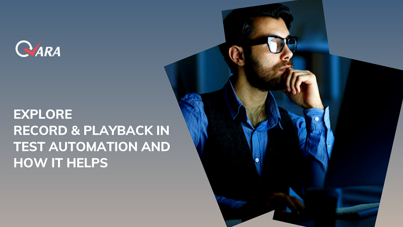 qaraenterprise's tweet image. Record & playback is a widely used feature available in new age test automation tools. Explore bit.ly/2UFO24G #RecordAndPlayback #QARAEnterprise #CodelessTesting #TestAutomation #AutomationTesting #QA #QualityAssurance #SoftwareTesting #Agile #Blog