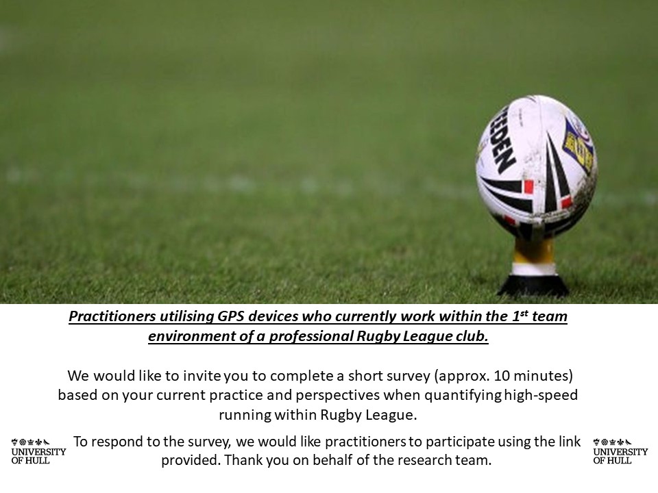 🌟Quantifying high-speed running in Rugby League🌟

❓Do you currently work within a professional Rugby League club and utilise GPS devices?

👉Yes? Please complete our short survey by clicking on the link below

🌟Link: hull.onlinesurveys.ac.uk/quantifying-hi…

🙏RTs would be greatly appreciated