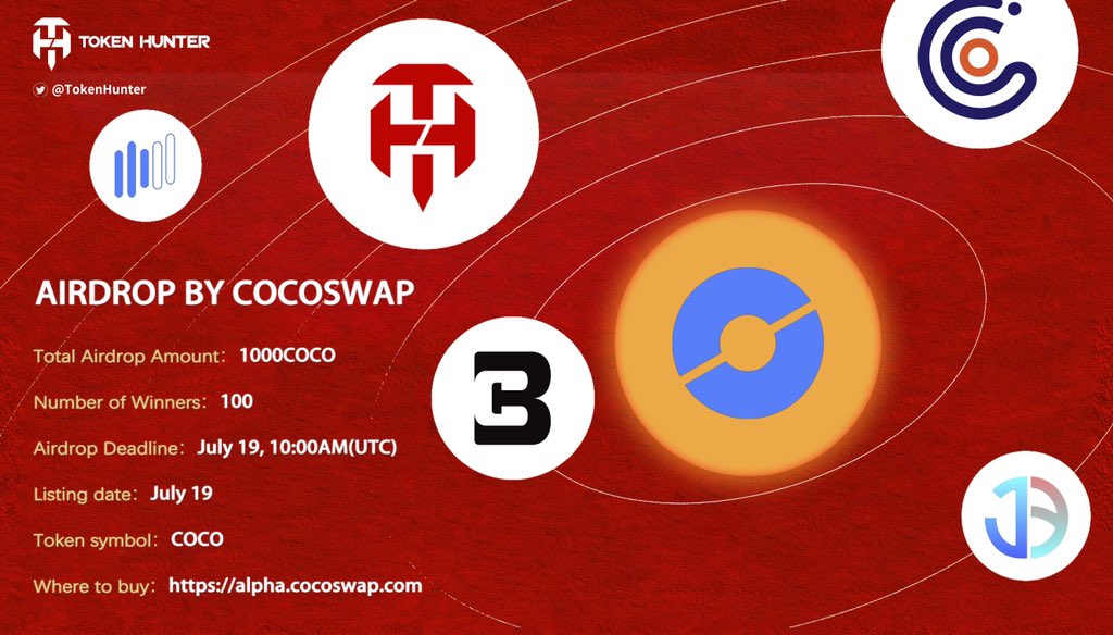 😍Free Airdrops
🚀Reward pool: 1000 $COCO
🚀Please complete the task

✅Step 1: Retweet this Twitter and tag @CocoSwap_​
✅Step 2: Follow @CocoSwap_​and @TokenHunter_TH
✅Step 3: Join Telegram: t.me/CocoSwap_En
✅Step 4: Fill in your address forms.gle/AJ9dSZPuaRnJvJ…