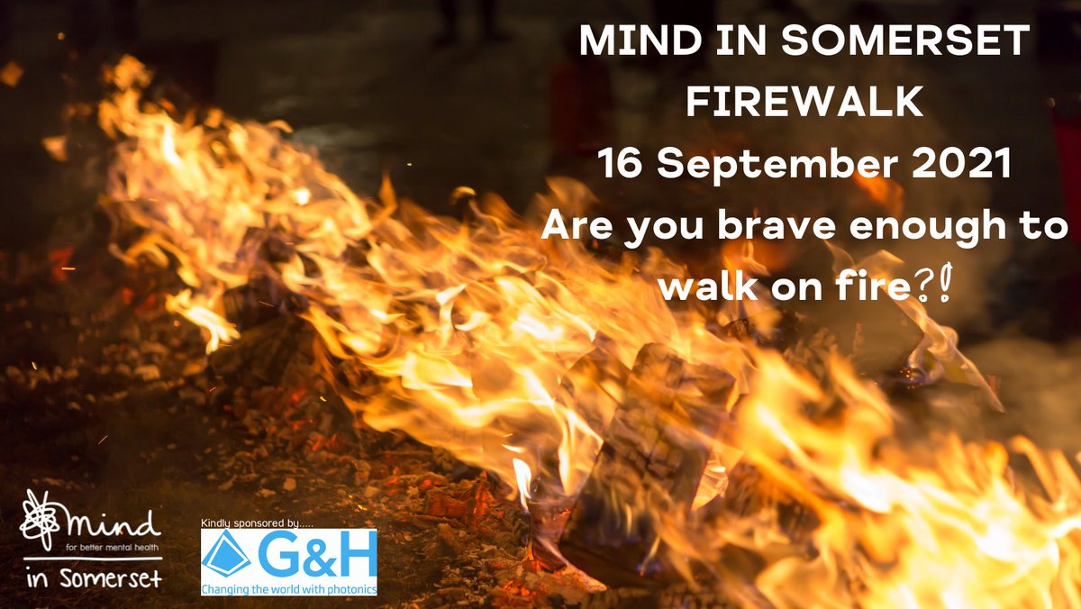 Looking for a HOT challenge in 2021? Join us for an unforgettable evening as you walk barefoot over embers burning at over 1,000 degrees to give support for mental health in Somerset. This event is kindly sponsored by Gooch and Housego. mindinsomerset.org.uk/product/firewa…