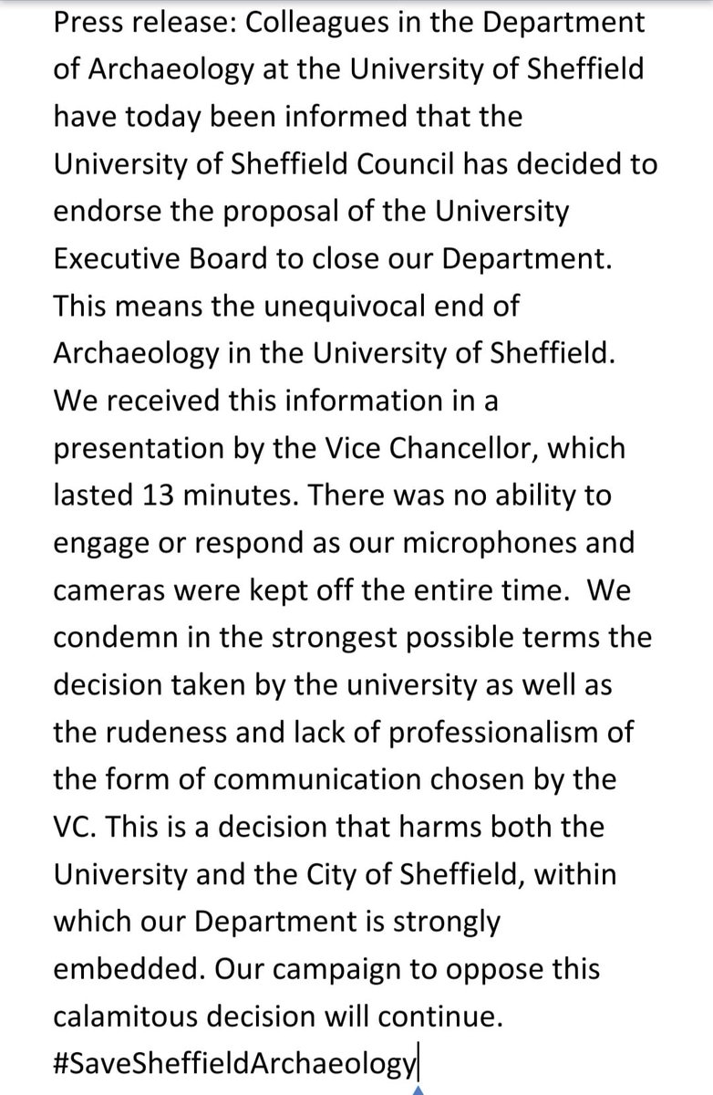 The University of Sheffield Council has decided to endorse the proposal of the University Executive Board to close our Department. This means the unequivocal end of Archaeology in the University of Sheffield.  #SaveSheffieldArchaeology