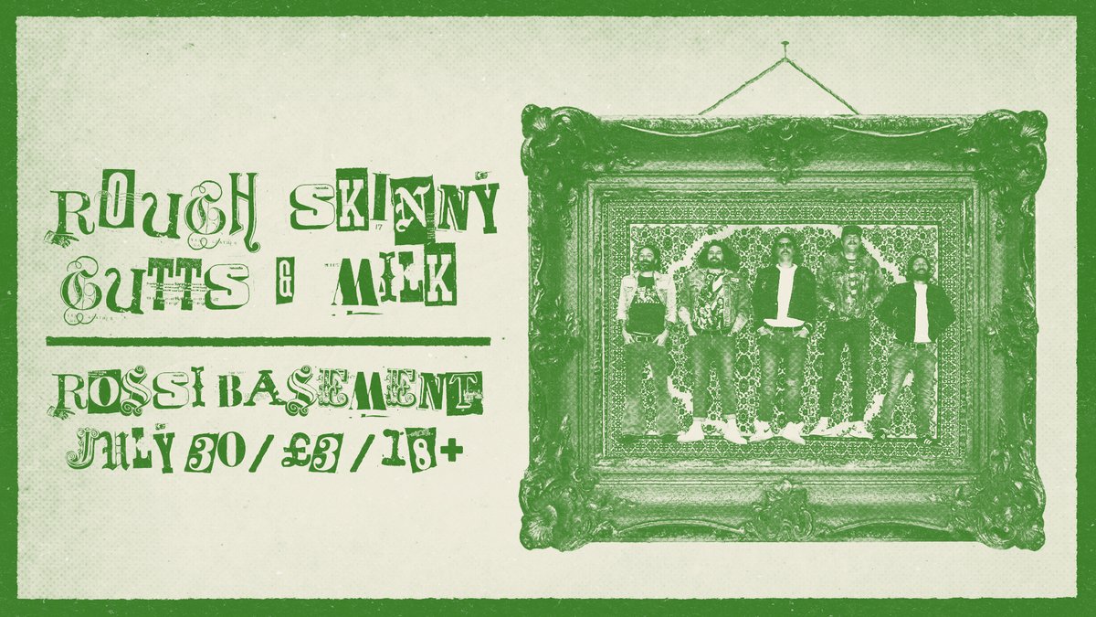 ++ NEW SHOW ++
Rossi Basement Presents:
Rough Gutts + <a href="/SKiNNYMiLK11/">Skinny Milk</a> + <a href="/mozkitoband/">Mozkito</a> 
30TH JULY // DOORS 8PM // 18+ // £3
Event page: fb.me/e/VLaqoQnH