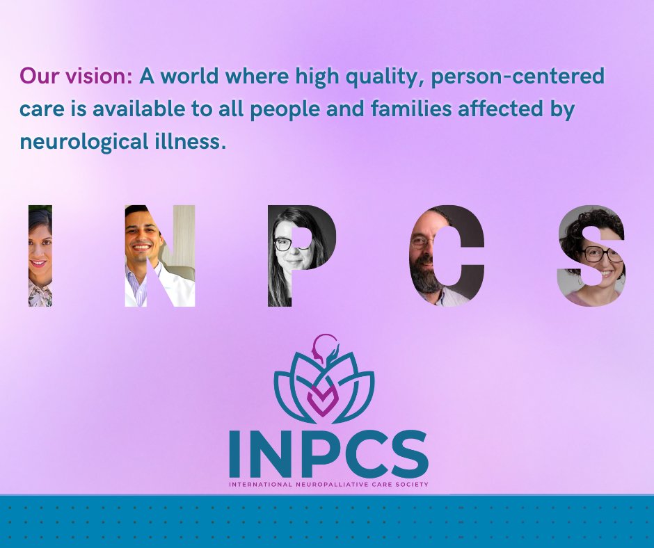Our vision: A world where high quality, person-centered care is available to all people and families affected by neurological illness. #Neuropal #PalliativeCare #Neuropalliative