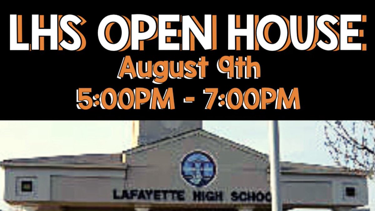 LHS Open House August 9th 5:00-7:00 PM!