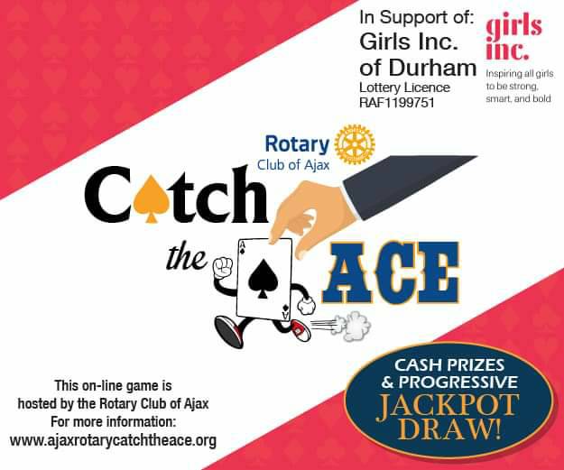 The @ajaxrotary Catch the Ace Progressive Jackpot in support of @GirlsIncDurham  is now over $3,050!  Get your tickets for this weeks draw at ajaxrotarycatchtheace.org