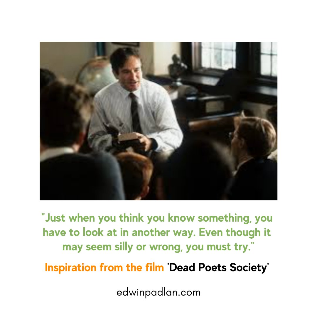 'Just when you think you know something, you have to look at in another way. Even though it may seem silly or wrong, you must try.' Another inspiring quote from the movie, 'Dead Poets Society' about confidence and creativity. #poetrypals #poetry4kidsbykids #deadpoetssociety