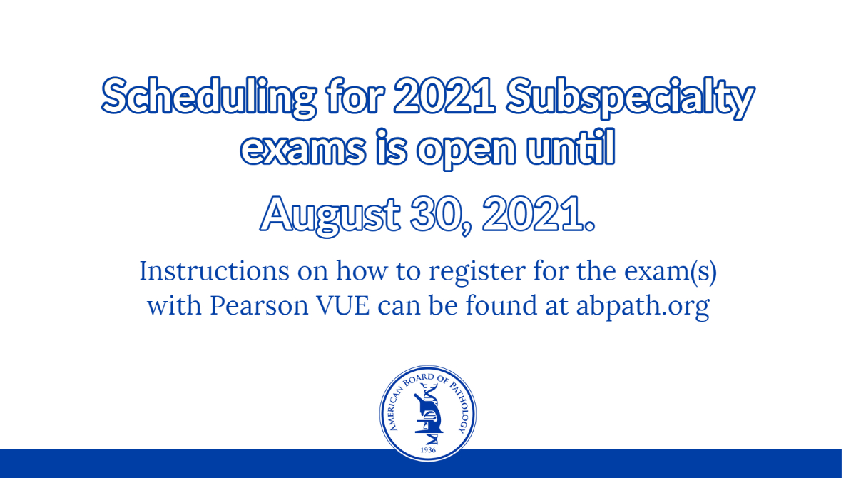 TheABPath's tweet photo. Scheduling is open for the 2021 Subspecialty exams. For instructions on how to register, visit https://t.co/zCzi501glZ #pathboards https://t.co/ry4VAvwKxp